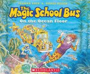 The Magic School Bus on the Ocean Floor