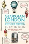 Georgian London: Into the Streets