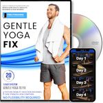 Gentle Yoga Fix - Simple Strength Foundations For Older Adults To Fix Posture, Desk Related Pain, Back Aches, Energy