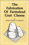 The Fabrication Of Farmstead Goat Cheese