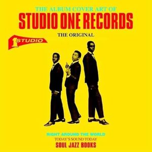 The Album Cover Art of Studio One Records /anglais