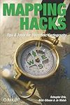 Mapping Hacks: Tips & Tools for Ele
