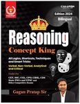 Reasoning Concept King - Verbal, Non-Verbal, Analytical and Critical - All Logics, Shortcuts, Techniques and Smart Tricks 2024 Edition | Bilingual | Gagan Pratap Sir | Champion Publication