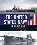 The United States Navy in World War II: From Pearl Harbor to Okinawa