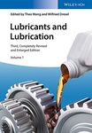 Lubricants and Lubrication: 2 Volume Set