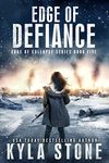 Edge of Defiance: A Post-Apocalyptic EMP Survival Thriller (Edge of Collapse Book 5)