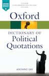 Oxford Dictionary of Political Quotations 4/e (Oxford Quick Reference)