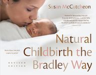 Natural Childbirth the Bradley Way: