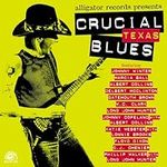 Crucial Texas Blues