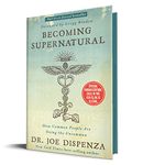 Becoming Supernatural (Limited Edition Premium Hardcover)