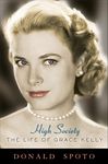 High Society: The Life of Grace Kelly