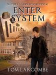 Enter System (Natural Laws Apocalypse Book 1)