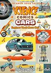 Science Comics: Cars: Engines That Move You