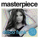 Masterpiece: Ultimate Disco Funk Collection 34 / Various