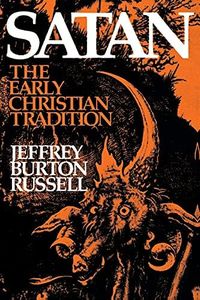 Satan: The Early Christian Tradition