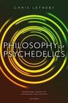 Philosophy of Psychedelics (International Perspectives in Philosophy and Psychiatry)