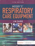 Mosby's Respiratory Care Equipment