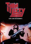 Thin Lizzy 1977: Live and Dangerous