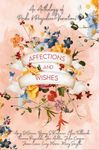 Affections & Wishes: A Short Story 