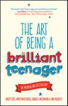 The Art of Being a Brilliant Teenager