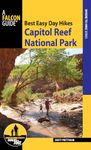 Best Easy Day Hikes Capitol Reef National Park (Best Easy Day Hikes Series)