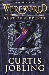 Wereworld: Nest of Serpents (Book 4) (Wereworld series)