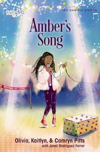 Amber’s Song (Faithgirlz / The Daniels Sisters)