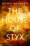 The House of Styx (Venus Ascendant Book 1)