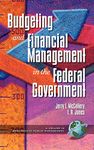 Public Budgeting and Financial Management in the Federal Government: 1 (Research in Public Management Series)