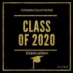 Congratulations! Class of 2020 Graduation Guest Book: Modern Guestbook for Graduation Parties Guests Write Sign in Good Wishes Messages PLUS Blank Photo Pages BONUS Gift Log Tracker Perfect Keepsake Memory Autographs Book Black & Gold