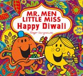 Mr. Men Little Miss Happy Diwali: The Perfect Children’s Diwali gift for Young Fans of the Classic Children’s Illustrated Series (Mr. Men and Little Miss Picture Books)