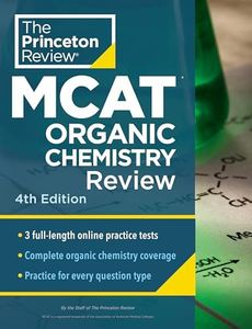 Princeton Review MCAT Organic Chemistry Review, 4th Edition: Complete Orgo Content Prep + Practice Tests