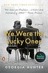 We Were the Lucky Ones: A Novel