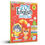 201 English Activity Book - Fun Activities and Grammar Exercises For Children: Alphabet & Words, Rhyming & Opposites