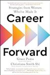 Career Forward: Strategies from Wom