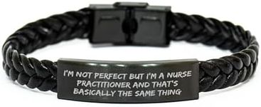 Nurse Practitioner Gifts from Friends and Family - Funny Braided Leather Bracelet - I'm Not Perfect But I'm A Nurse Practitioner And That's Basically The Same Thing, Christmas Memorable Present