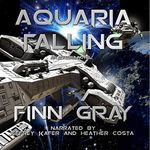 Aquaria Falling: An Aquaria Novel, Book 1