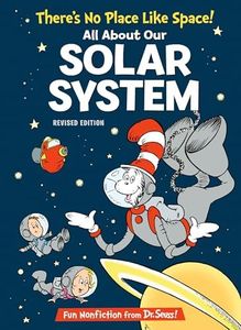 There's No Place Like Space: All About Our Solar System (Cat in the Hat's Learning Library)