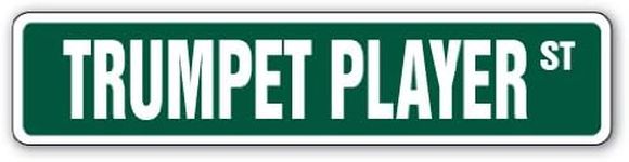 Trumpet Player Street Sign Marching Bands New Music Lessons | Indoor/Outdoor | 30" Wide Plastic Sign