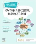 How to be a Successful Nursing Student: New Notes on Nursing