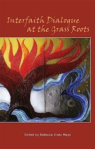 Interfaith Dialogue at the Grass Roots