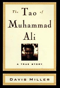 The Tao of Muhammad Ali