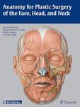 Anatomy for Plastic Surgery of the 