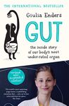 Gut: the new and revised Sunday Times bestseller from author featured on Netflix’s Hack Your Health: the secrets of your gut