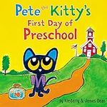 Pete the Kitty's First Day of Presc