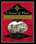 A Sense of Place: An Intimate Portrait of the Niebaum-Coppola Winery and the Napa Valley