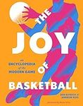 The Joy of Basketball: An Encyclope