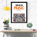 Casabonica Music Wall Posters|Turn On The Music Wall Frames|Framed Posters|Wall Posters with Frame for Office, Home, Bedroom, Living Room|Set of 1 | Size - A3