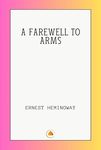 A FAREWELL TO ARMS