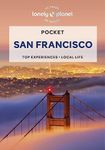 Lonely Planet Pocket San Francisco: top experiences, local life (Pocket Guide)